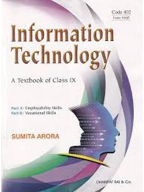 Information Technology a Textbook of Class 9 (2023-24) at Ashirwad Publication